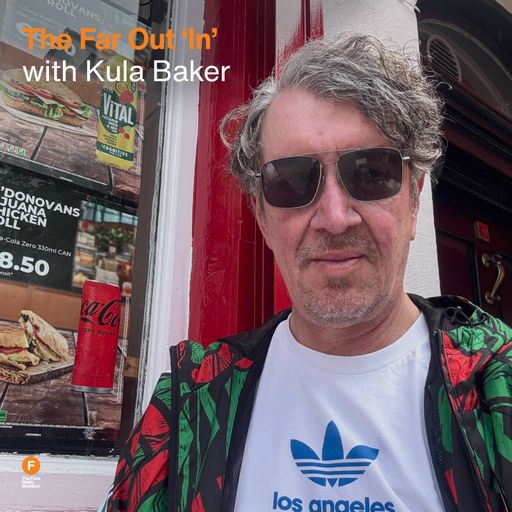 The Far Out "In" - Kula Baker — 24 June 2025