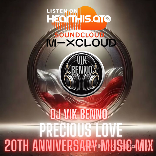 DJ Vik Benno 20th Anniversary Precious Love Music Mix