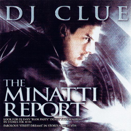 DJ Clue - The Minatti Report (2003)