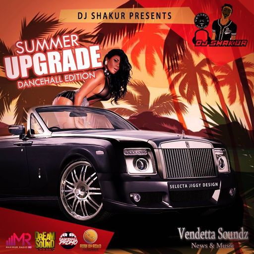 DJ Shakur - Summer Upgrade (Dancehall Edition)
