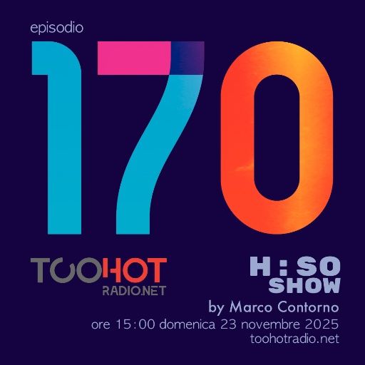 The H:SO Show by Marco Contorno: EPISODE 100 PLUS SEVENTY