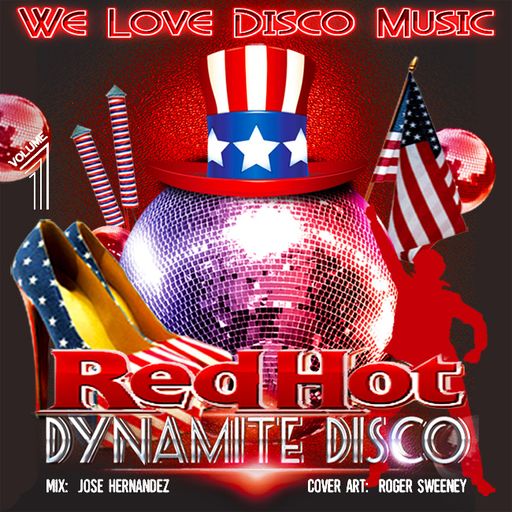 Memorial Day Red Hot Dynamite Disco Mix v1 by DeeJayJose