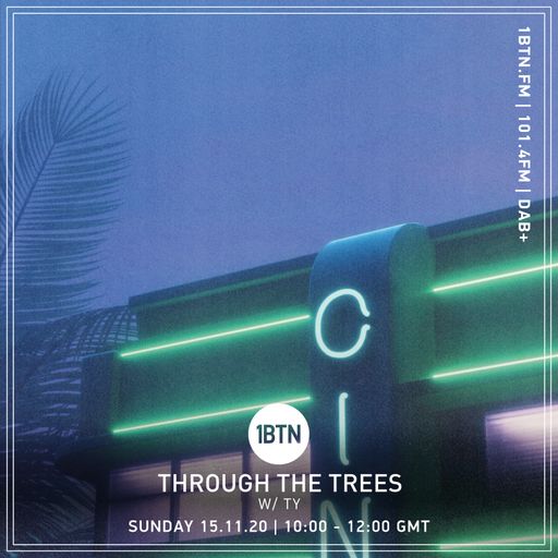 Through The Tree's with Ty - 15.11.2020