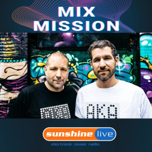 Aka Aka - Sunshine Live  Mix Mission 2019