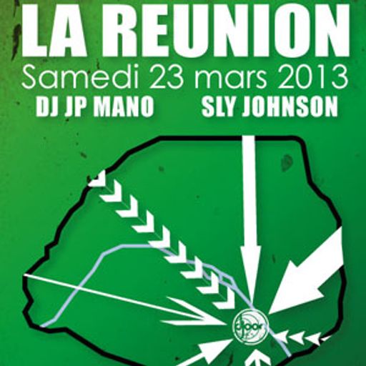 Dj JP Mano & Sly Johnson @ La Réunion, Djoon, Saturday March 23rd, 2013