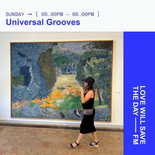 2024-08-18 Universal Grooves | LWSTD-FM