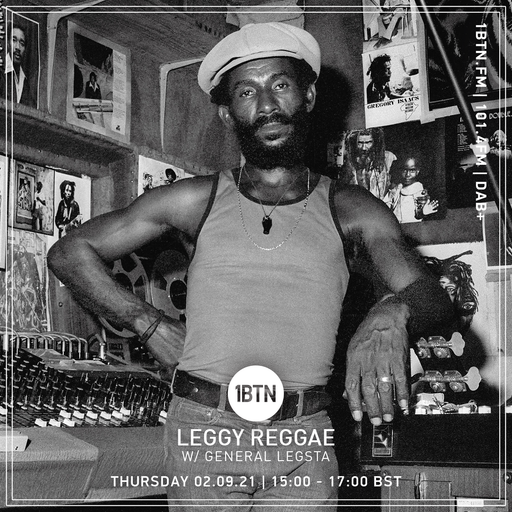 Leggy Reggae with General Legsta - 02.09.2021