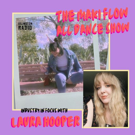 The Maki Flow All Dance Show (22/07/2021)