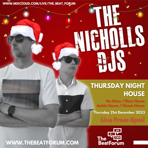 The Nicholls DJs - Thursday Night House [21/12/23]
