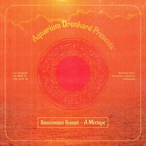 Sassounian Sunset / A Mixtape