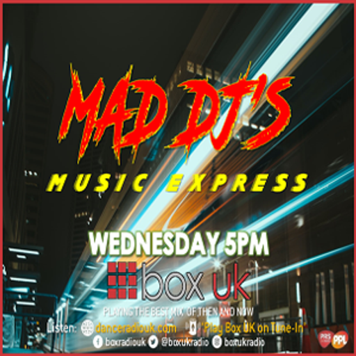 MadDJ - MadDJ's Music Express - Box UK - 01-02-2023