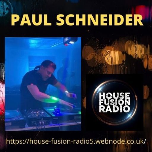 PAUL SCHNEIDER // EASTER SUNDAY MIX // HOUSE FUSION RADIO EASTER WEEKENDER // 4/4/21