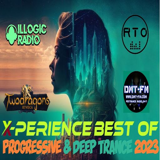 X-PERIENCE BEST OF PROGRESSIVE & DEEP TRANCE 2023 Radio TwoDragons 4.1.2023