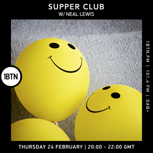 Supper Club with Neal Lewis - 24.02.2022