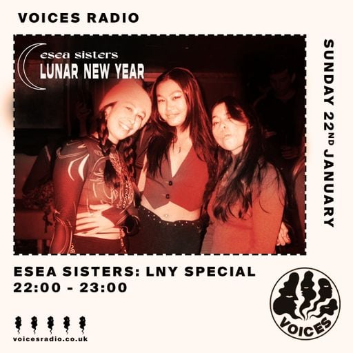 ESEA Sisters presents LUNAR NEW YEAR SPECIAL - 22/01/23
