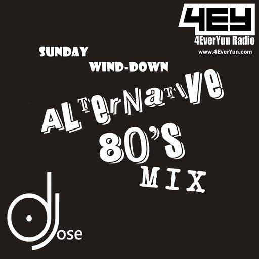Sunday Wind-Down 80s Alternative Mix by DJose