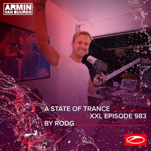 A State of Trance Episode 983 [+XXL Guest Mix: Rodg]