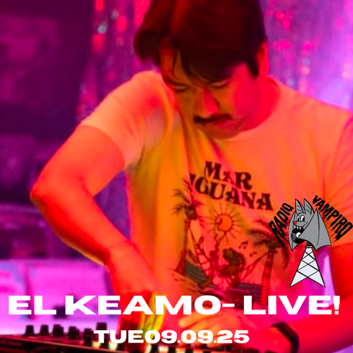 Radio Vampiro w/ El Keamo 09.09.2025