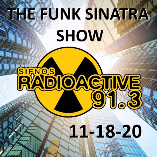 The Funk Sinatra Show - 029 - 11-18-20 - If I Gave U My Love