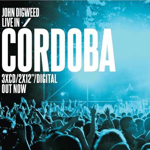 John Digweed - Live in Cordoba CD3 Minimix