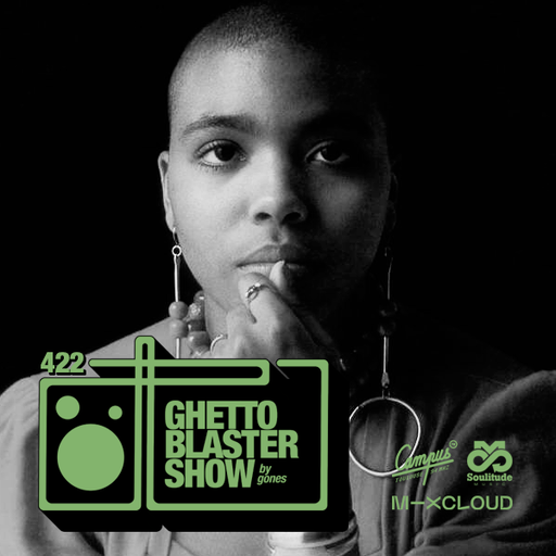 GHETTOBLASTERSHOW #422 (Jan. 06/23)