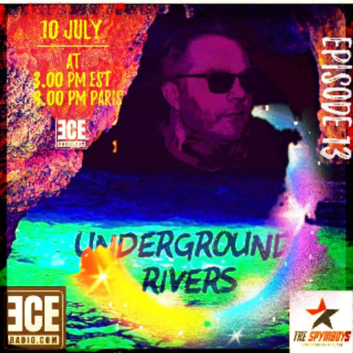 ECEradio.com " UNDERGROUND RIVERS NU DISCO " episode 13 10 July 2k20
