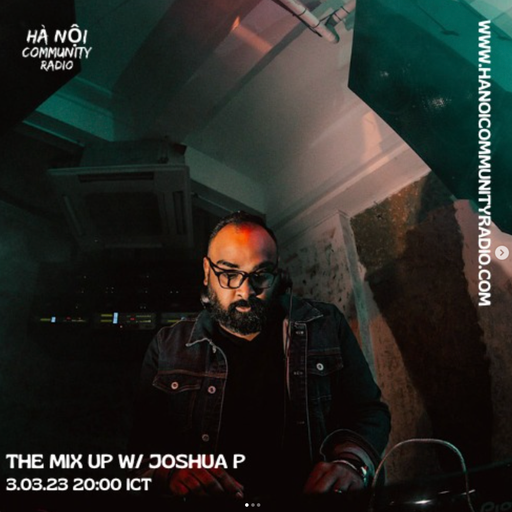 The Mix Up w/ Joshua P 03.03.23