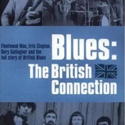 The Great British Blues Boom 17-2-25