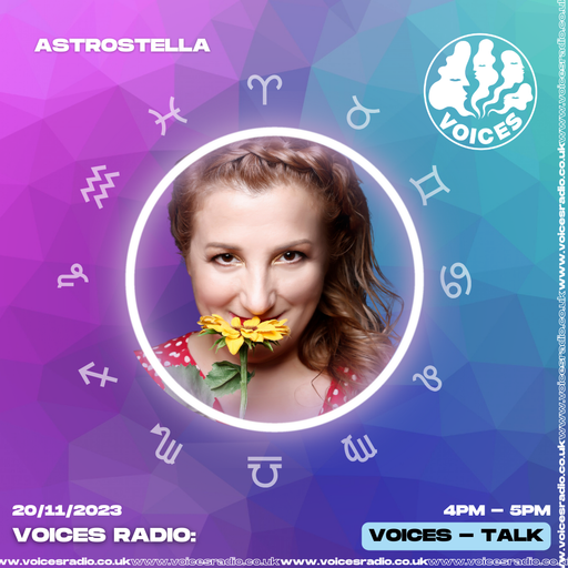 Astrostella w/ Stella Astrologer - 20/11/23 - Voices Radio