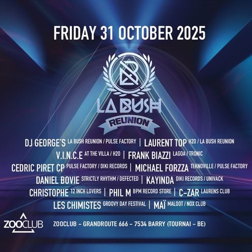 DJ George's at "La Bush Reunion" @ Zoo Club (Tournai-Belgium) - 31 October 2025