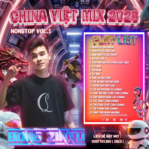 NONSTOP CHINA + VIỆT MIX 2025 - CHUYẾN XE CUỘC ĐỜI X TÁT NHẬT LÃNG - DJ BỐNG ZINXU RMX