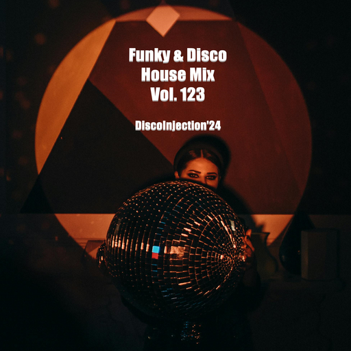 Funky House Mix Vol. 123 / 2024 by DiscoInjection