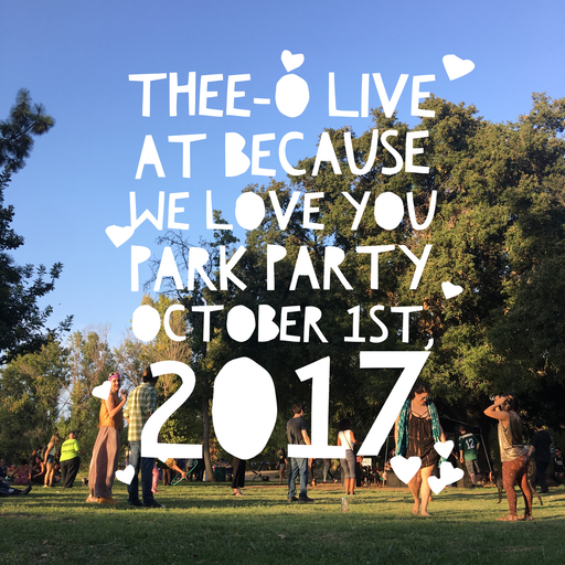 Live at Because We Love You Park Party (10/02/17)