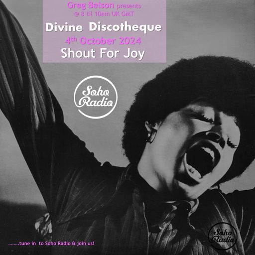 Greg Belson's Divine Discotheque - Shout for Joy (06/10/2024)