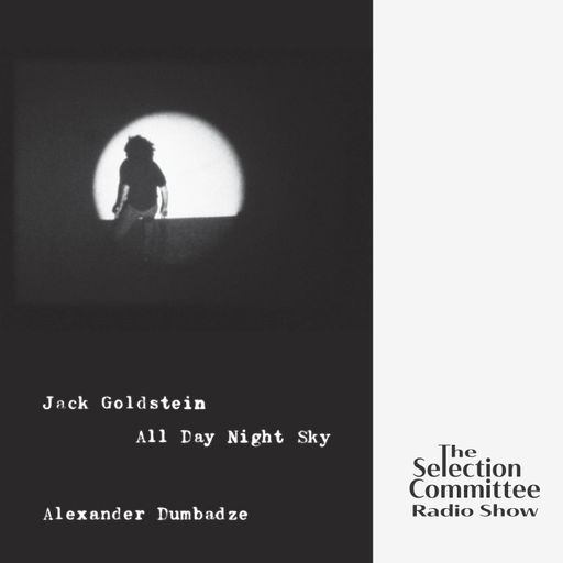 The Selection Committee Radio Show with Alexander Dumbadze, 1/27/26