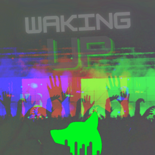 Waking UP