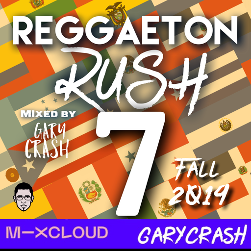 Reggaeton Rush 7 - Fall 2019