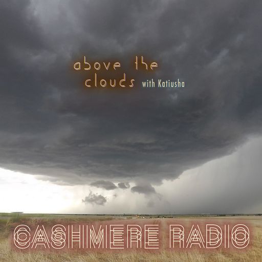 Above The Clouds #25 with Katiusha: Stratus 07.12.2021