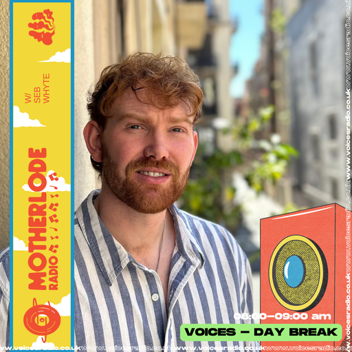 Motherlode w/ Seb Whyte - 24/03/24 - Voices Radio
