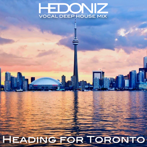 Heading for Toronto (Come with me)