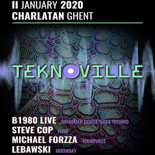 Steve Cop at "Teknoville" @ Charlatan (Gent - Belgium) - 11 January 2020