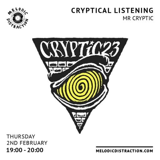 Cryptical Listening with Mr Cryptic (February '23)