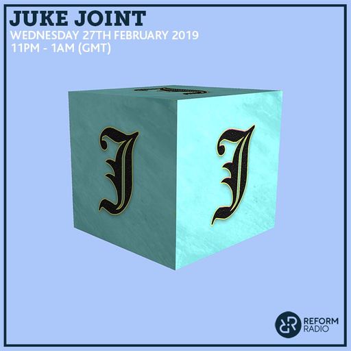 Juke Joint 27th February 2019