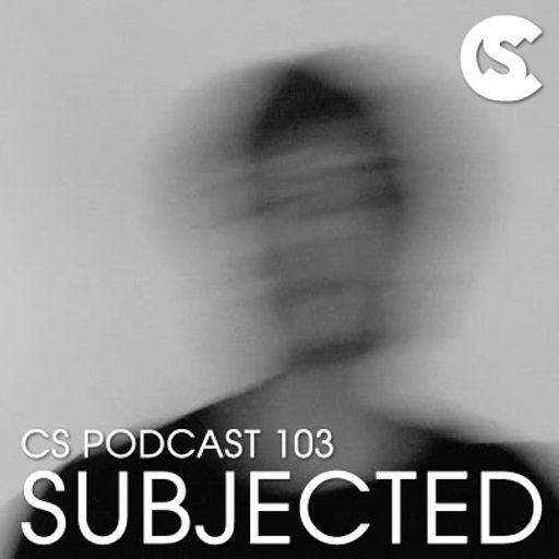 CS Podcast 103 - Subjected