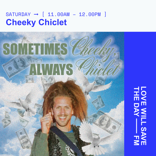 2024-11-30 Sometimes Cheeky, Always Chiclet | LWSTD-FM