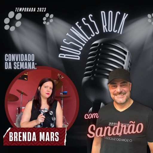 Business Rock 010 - Entrevista Brenda Mars