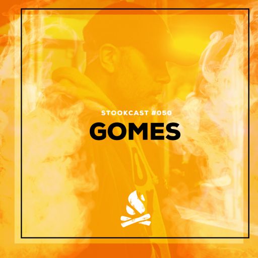 Stookcast #050 - Gomes