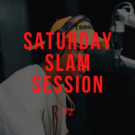 DJ Puffy - Saturday Slam Session 02 (Multi Genre Mix 2020 Ft Cham, Trey Songz, Blak Ryno, B2K)