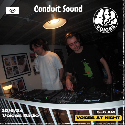 Conduit Sound - 10/06/24 - Voices Radio
