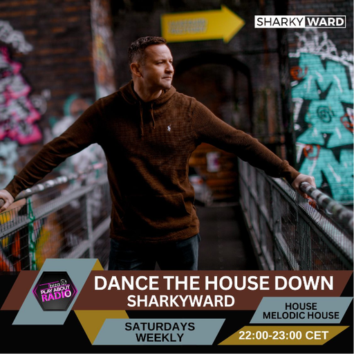SharkyWard - Dance The HOUSE Down  23 - 26